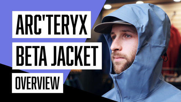 A Deep Dive into the Arcteryx Beta Jacket | Ridge and River Toledo Ohio